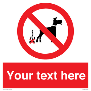 Custom No Dog Fouling Sign